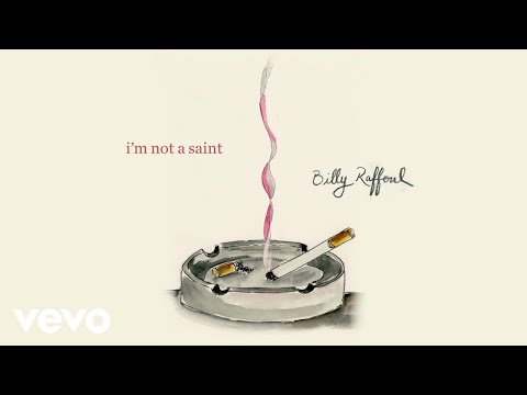 Billy Raffoul - I'm Not A Saint (Official Audio)