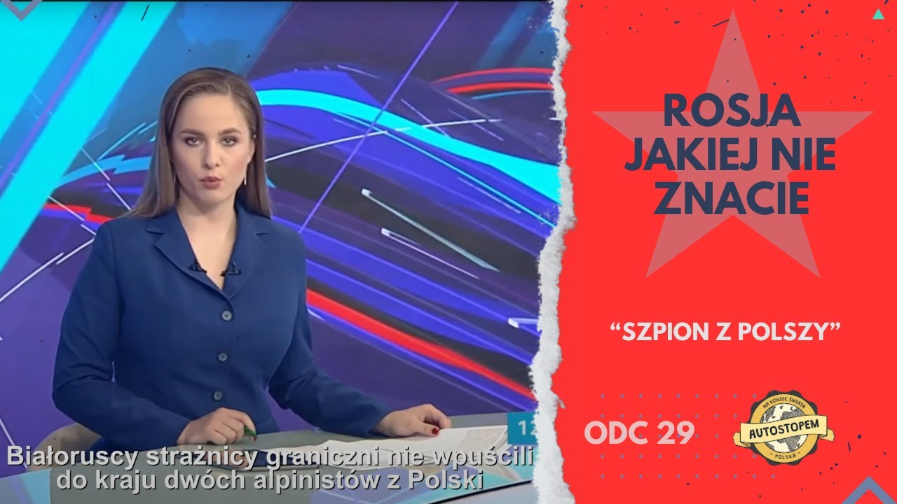 Rosja jakiej nie znacie. "Szpion z Polszy" (odc.29)
