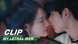 Xingcheng Leans in for a Kiss with Manning | My Lethal Man EP17 | 对我而言危险的他 | iQIYI