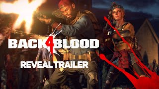 Back 4 Blood - Reveal Trailer