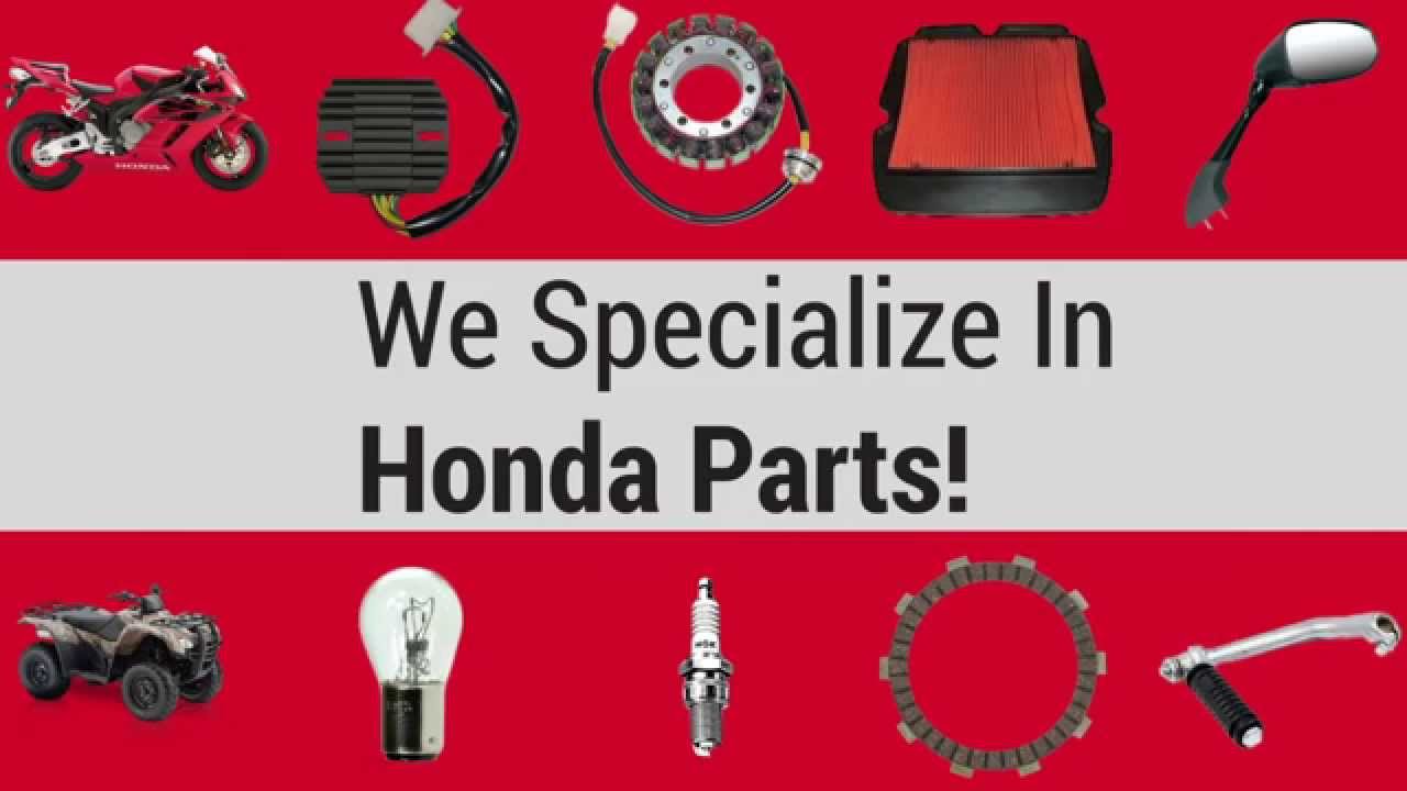 Honda Motorcycle Parts Honda ATV Parts Honda Dirt Bike Parts Honda 