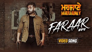 Faraar – Sippy Gill (Marjaney) Video HD