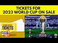 ICC World Cup 2023 opening match, ticketing details unveiled