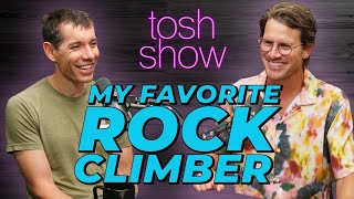 My Favorite Rock Climber - Alex Honnold | Tosh Show