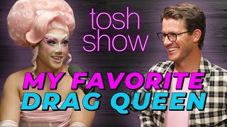 Tosh Show | My Favorite Drag Queen - Rock M. Sakura