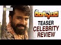 Rangasthalam Movie Teaser, Celebrity Response