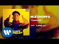 Nle Choppa Camelot Official Audio أغنية تحميل Arabsongtop