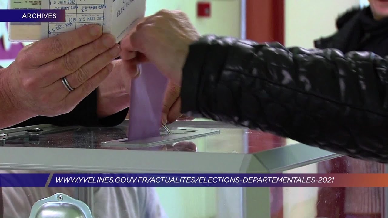 Yvelines | Les candidats aux élections départementales connus dans les Yvelines