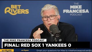 Yankees Powerless Against Red Sox in 1-0 Loss - Francesa Post-Game Reaction