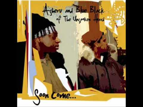 Asheru & Blue Black Of The Unspoken Heard - El…