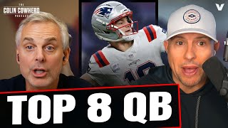 New England Patriots QB Drake Maye is a TOP 8 quarterback in NFL | Colin Cowherd