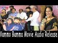 Vammo Bamma Movie Audio Released