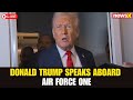 LIVE: Trump Speaks Aboard Air Force One, Says Iran Should Have Taken the Deal