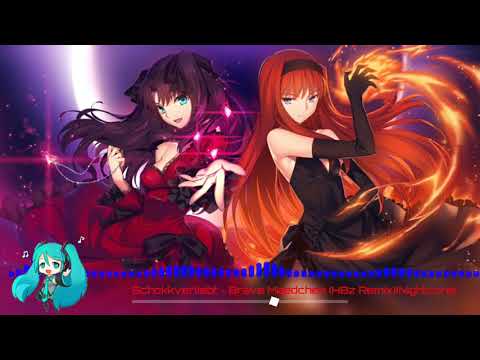 Schokkverliebt - Brave Mädchen (HBz Remix)(Nightcore)