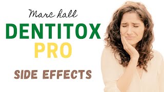 Dentitox Pro Side Effects | Dentitox Pro | Marc Hall|
