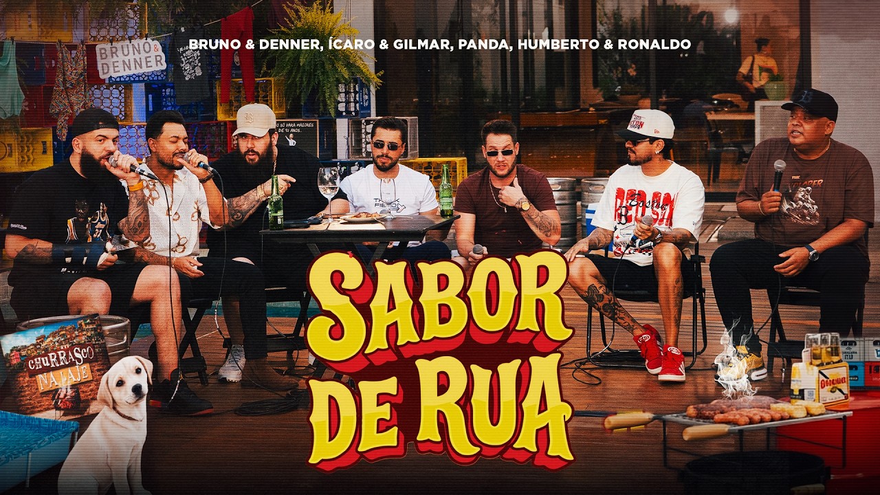 Bruno e Denner – Sabor de rua (Part. Ícaro e Gilmar, Panda e Humberto e Ronaldo)