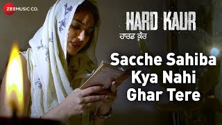 Sacche Sahiba Kya Nahi Ghar Tere – Nachattar Gill – Hard Kaur Video HD