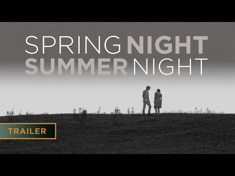 Spring Night, Summer Night'