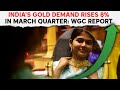 Gold Price Today | Indias Gold Demand Rises 8% In March Quarter: World Gold Council Report