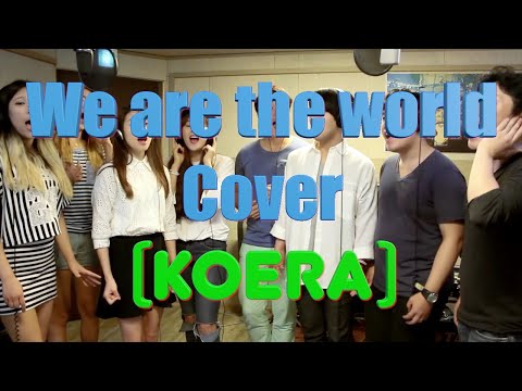 We are the world Korea Cover ver (위아 더 월드 )