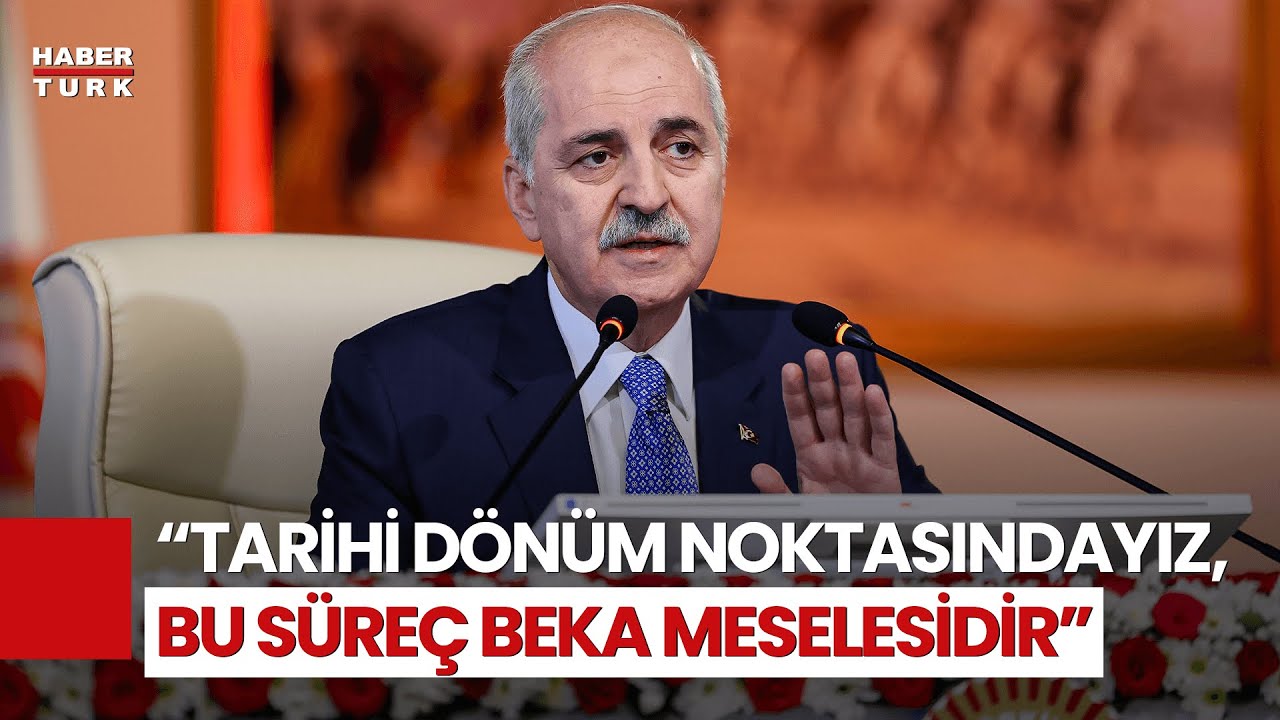 Numan Kurtulmuş: Süreç Doğrudan Aziz Milletimizin Meselesi