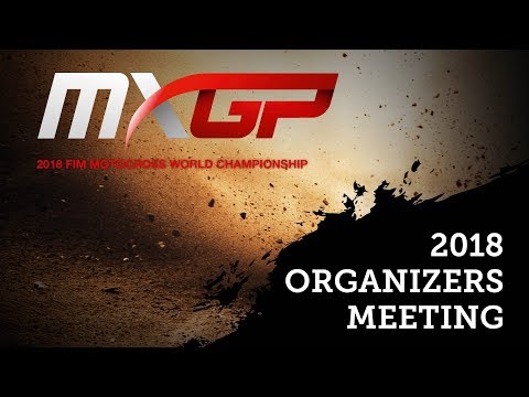 MXGP Organizers Meeting 2018 - Andorra #Motocross
