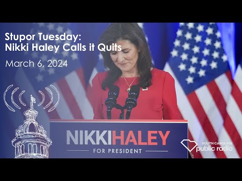 screenshot of youtube video titled Stupor Tuesday: Nikki Haley Calls it Quits | South Carolina Lede
