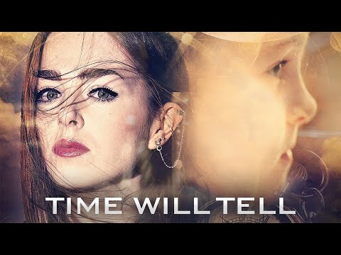 Time Will Tell'