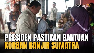 Presiden Prabowo Subianto Kunjungi Warga Korban Banjir Tapanuli