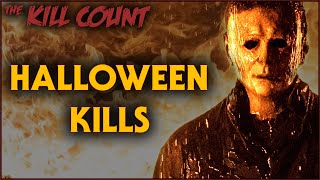 Halloween Kills (2021) KILL COUNT