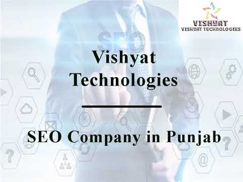 video VISHYAT TECHNOLOGIES | SEO Company In Chandigarh, SEO Company In India