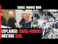 Israel, Hamas Agree Deal To Release Hostages During Pause In Fighting