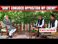 PM Modi Latest Interview | Dont Consider Opposition My Enemy: PM Modi To NDTV