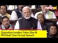 Oppn Leaders Hits Out At PM Modi | PM Modis Speech In Parl | NewsX