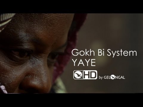 Gokh Bi System - Yaye / Mother