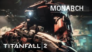 Titanfall 2 - Bemutatkozik Monarch