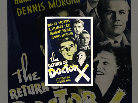 The Return of Doctor X'