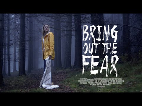 Bring Out the Fear'