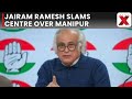 Jairam Ramesh Criticizes Central Government Over Manipur SoO Lapse, Highlights Congress Role