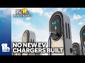 No new EV chargers built in Maryland yet