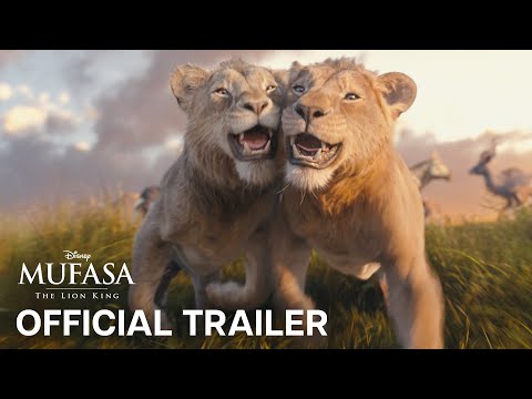 Mufasa The Lion King Official Trailer