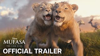 Mufasa The Lion King Official Trailer