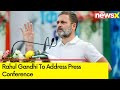 Rahul Gandhi To Address Conference | PC To Be Held At 5pm Today | NewsX
