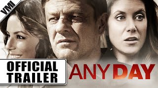 ANY DAY (2015) - Official Traile