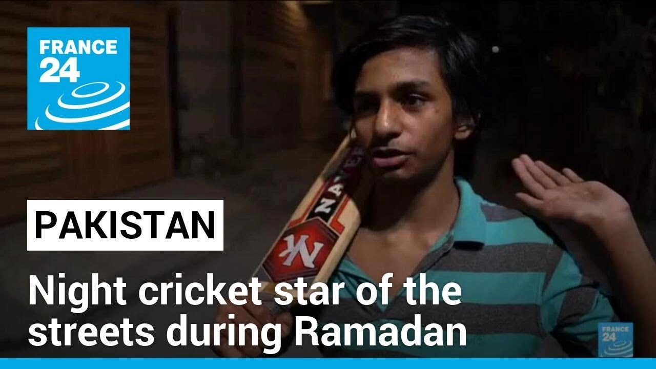 Night cricket star of the Pakistani streets during Ramadan • FRANCE 24 English