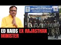 Ex Rajasthan Minister Mahesh Joshis House Raided By Probe Agency