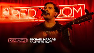 Michael Marcagi - ‘Scared To Start’ |Live in Nova’s Red Room