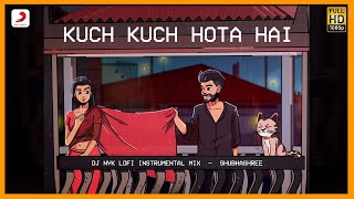 Kuch Kuch Hota Hai Bollywood Lofi Mix - DJ NYK