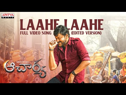 Acharya​ - Laahe Laahe full video song (Edited Version)- Chiranjeevi, Ram Charan