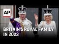 Heres what 2023 had in store for Britains royal family